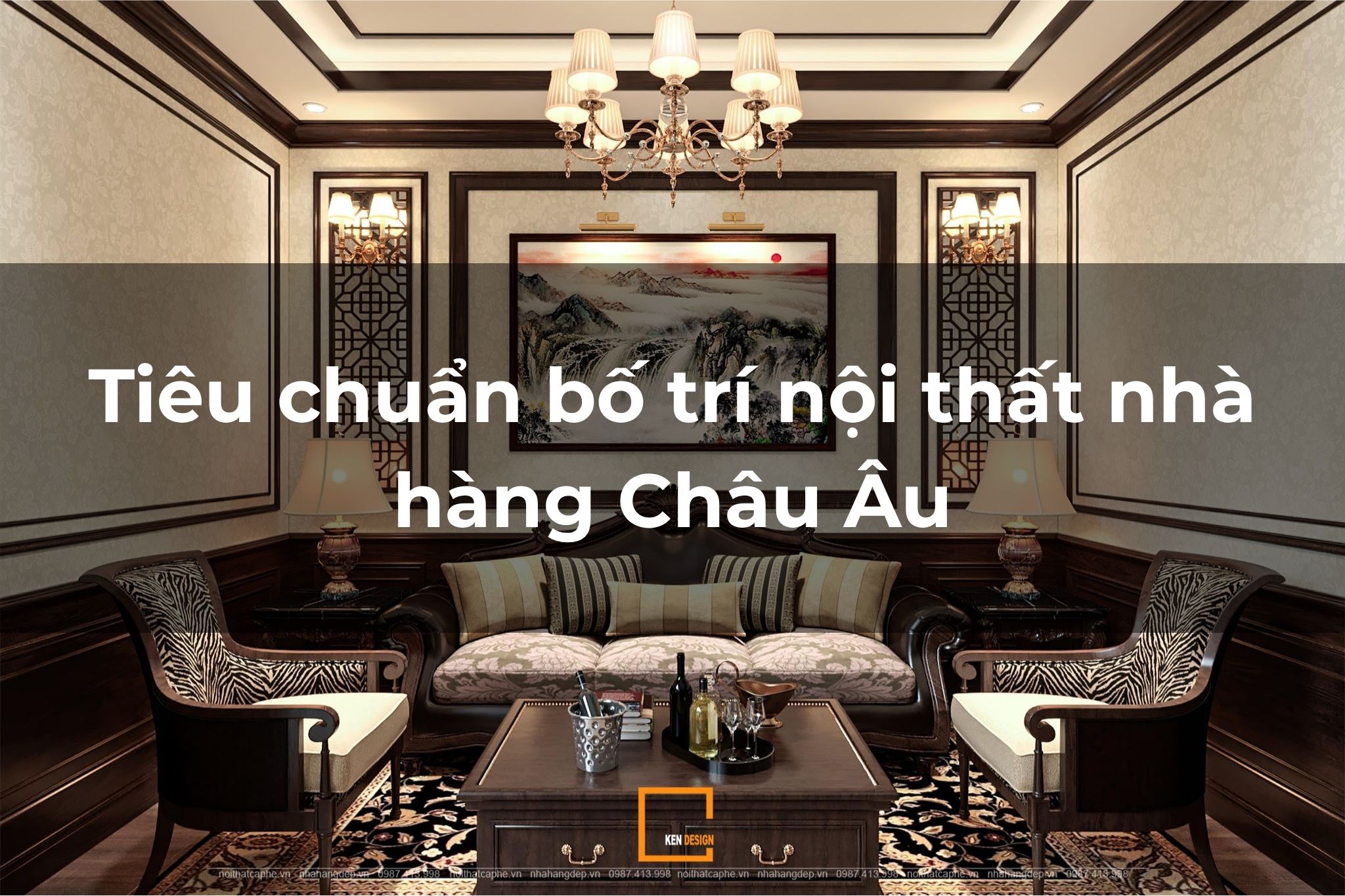 Bố trí nội thất nhà hàng châu Âu chuẩn 5 sao sang trọng